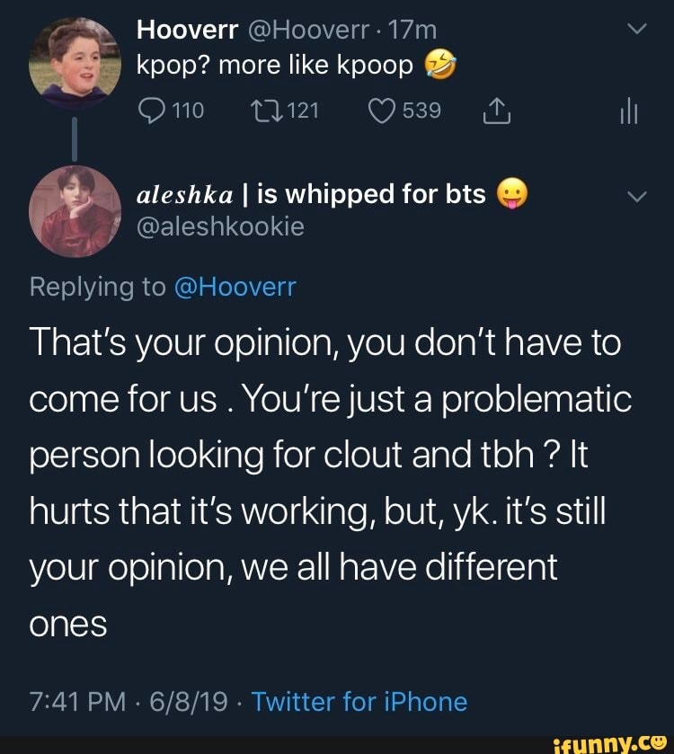 Kpop? more like kpoop 2) aleshka I is whipped for bts ® v 9 J