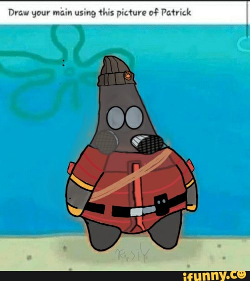 Draw your main using this picture of Patrick
t I