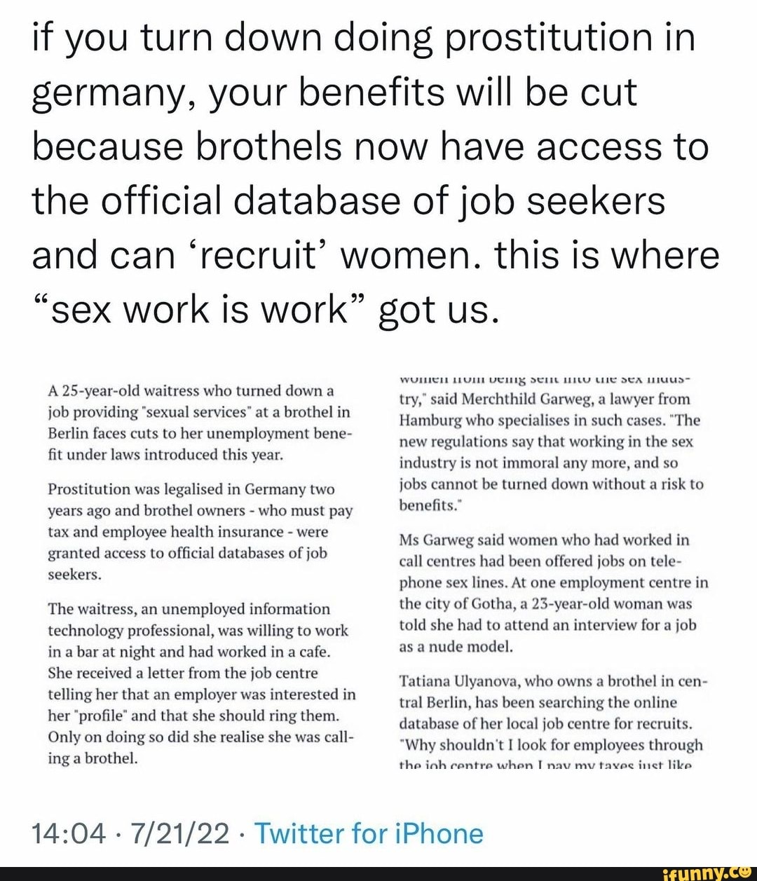 If you turn down doing prostitution in germany, your benefits will be cut  because brothels now