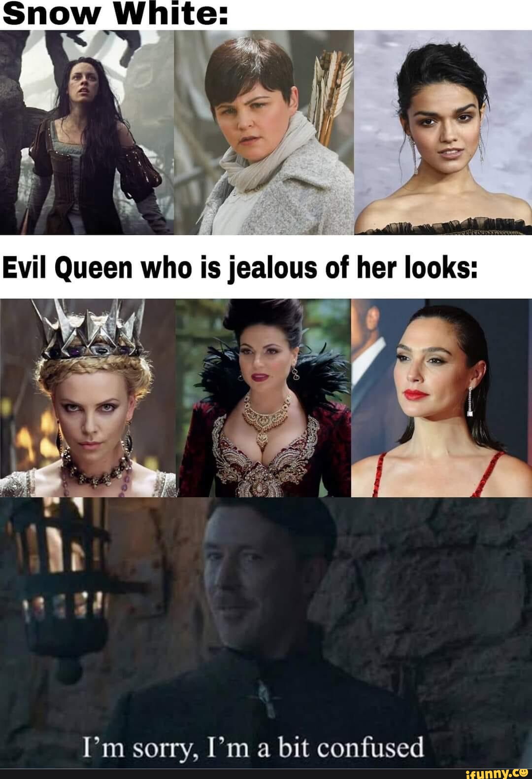 <b>Snow</b> <b>White</b>: Evil Queen who is jealous of her looks: I&apos;m sorry, I&apos;...