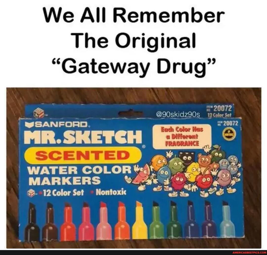We All Remember
The Original
"Gateway Drug"
"20072
FORD
MR.SKETCH
WATER COLOR fo
MARKERS
So