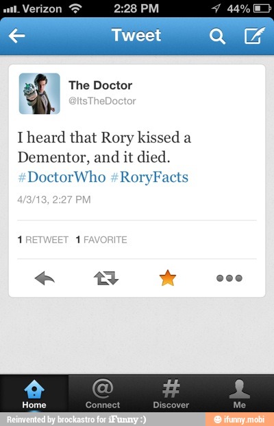 T heard that Rory kissed a
Dementor, and it died.