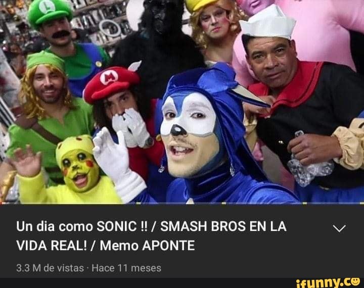 Un dia como SONIC / SMASH BROS EN LA VIDA REAL! / Memo APONTE
3.3 de vistas Hace 11 meses
