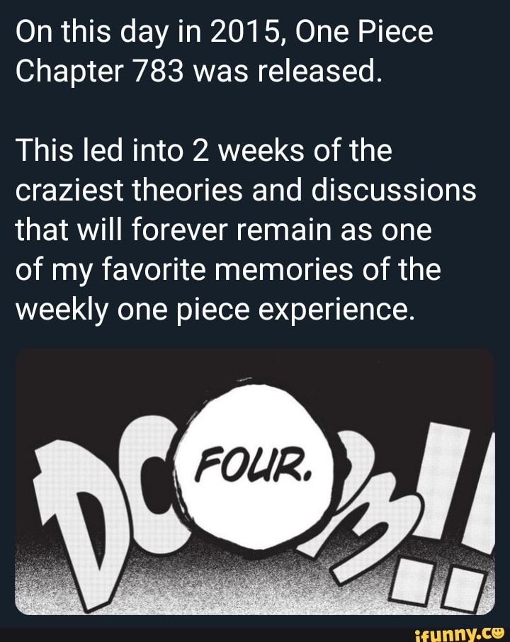 On This Day In 15 One Piece Chapter 7 Was Released This Led Into 2 Weeks Of The Craziest Theories And Discussions That Will Forever Remain As One Of My Favorite Memories