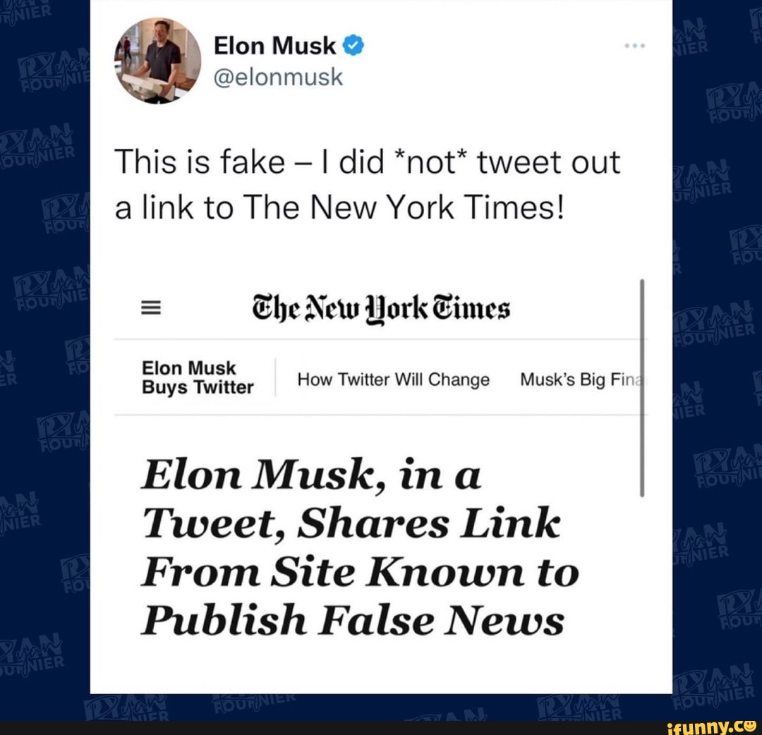 Elon Musk This is fake - I did *not* tweet out a link to The New York ...