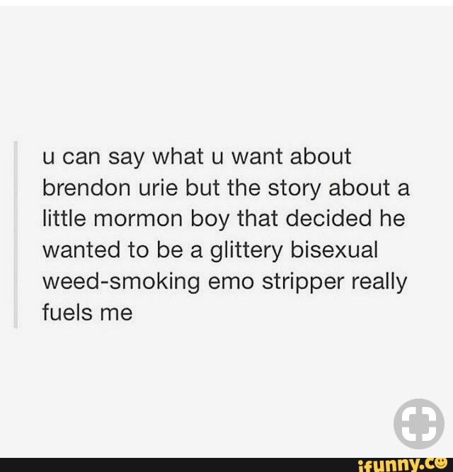 Weed smoke does urie brendon Brendon Urie:
