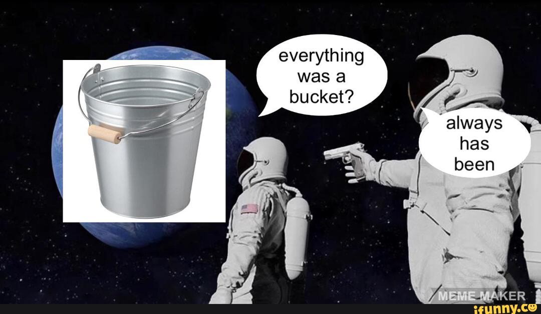 everything is a bucket r/stanleyparable
