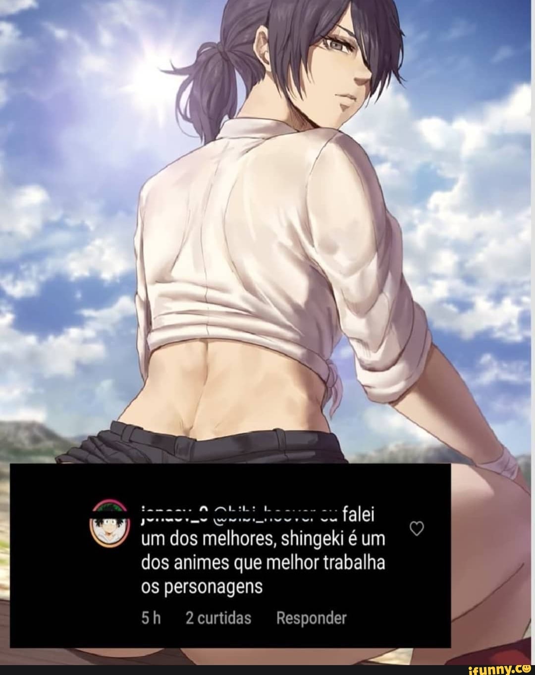 falei
um dos melhores, shingeki é um dos animes que melhor trabalha os personagens
2curtidas Responder