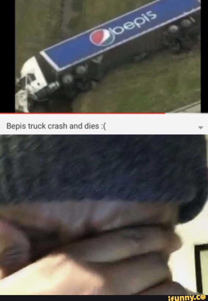 Bepis truck crash and dies