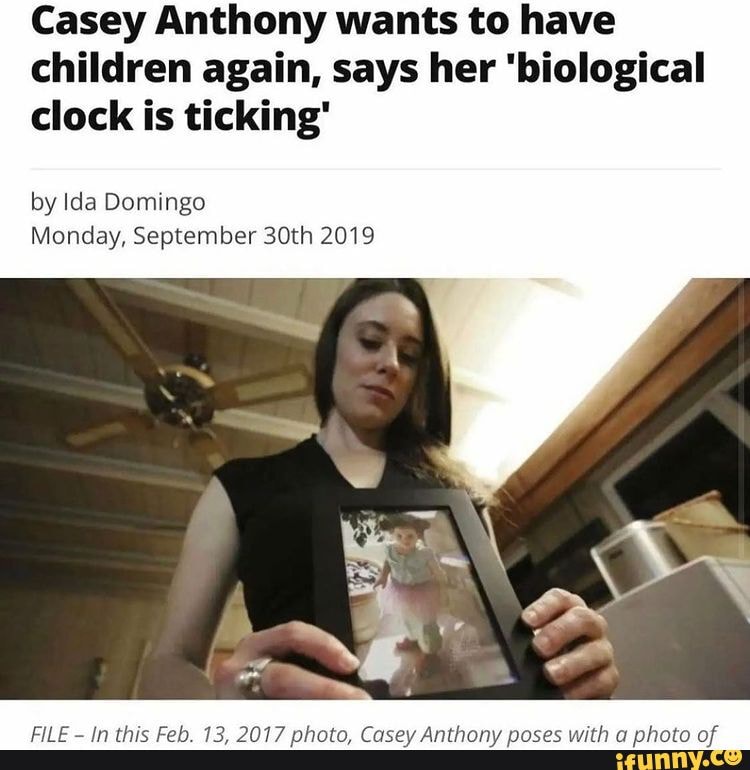 Casey Anthony wants to have children again, says her 'biological clock