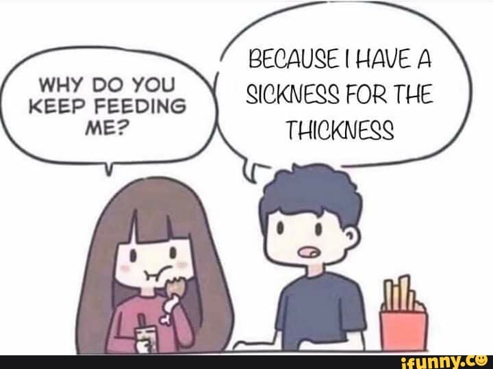 BECAUSE I HAVE A