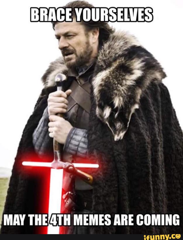 Memes is coming. Эддард Старк Мем. Эддард Старк зима близко. May the 4th. Brace yourself Exam is coming.