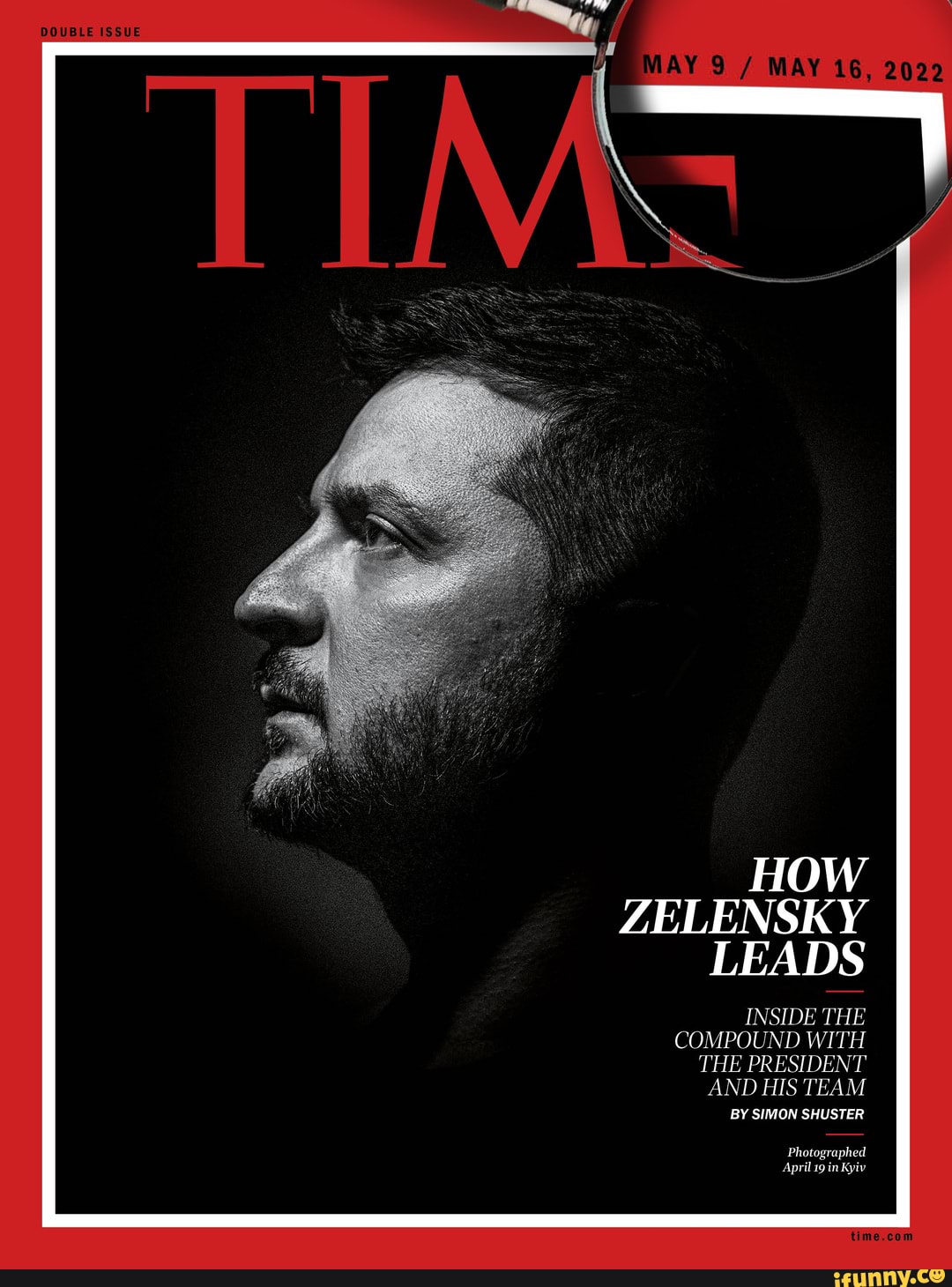 Zelensky Time Cover - ISSUE HOW ZELENSKY LEADS INSIDE THE COMPOUND WITH ...