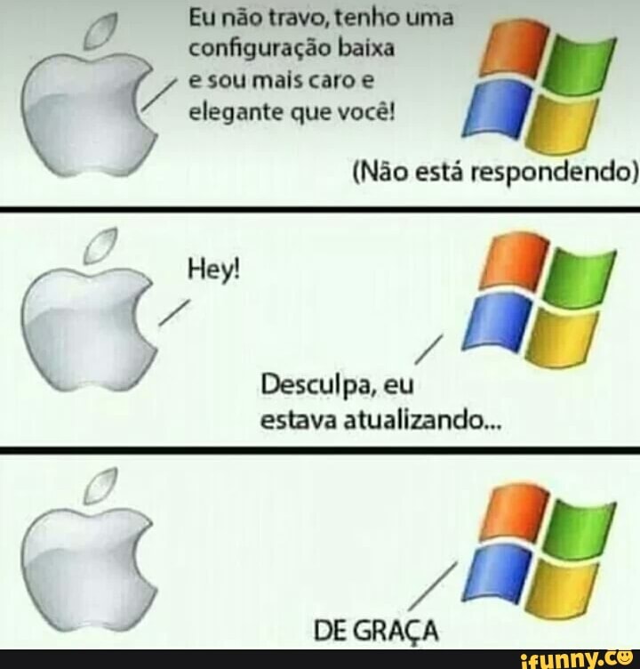 0 Eu não travo, tenho uma
configuração baixa
q
oe e sou mais caro e fs}
(Não está respondendo)
Ag
Desculpa, eu
estava atualizando...
DE GRACA
