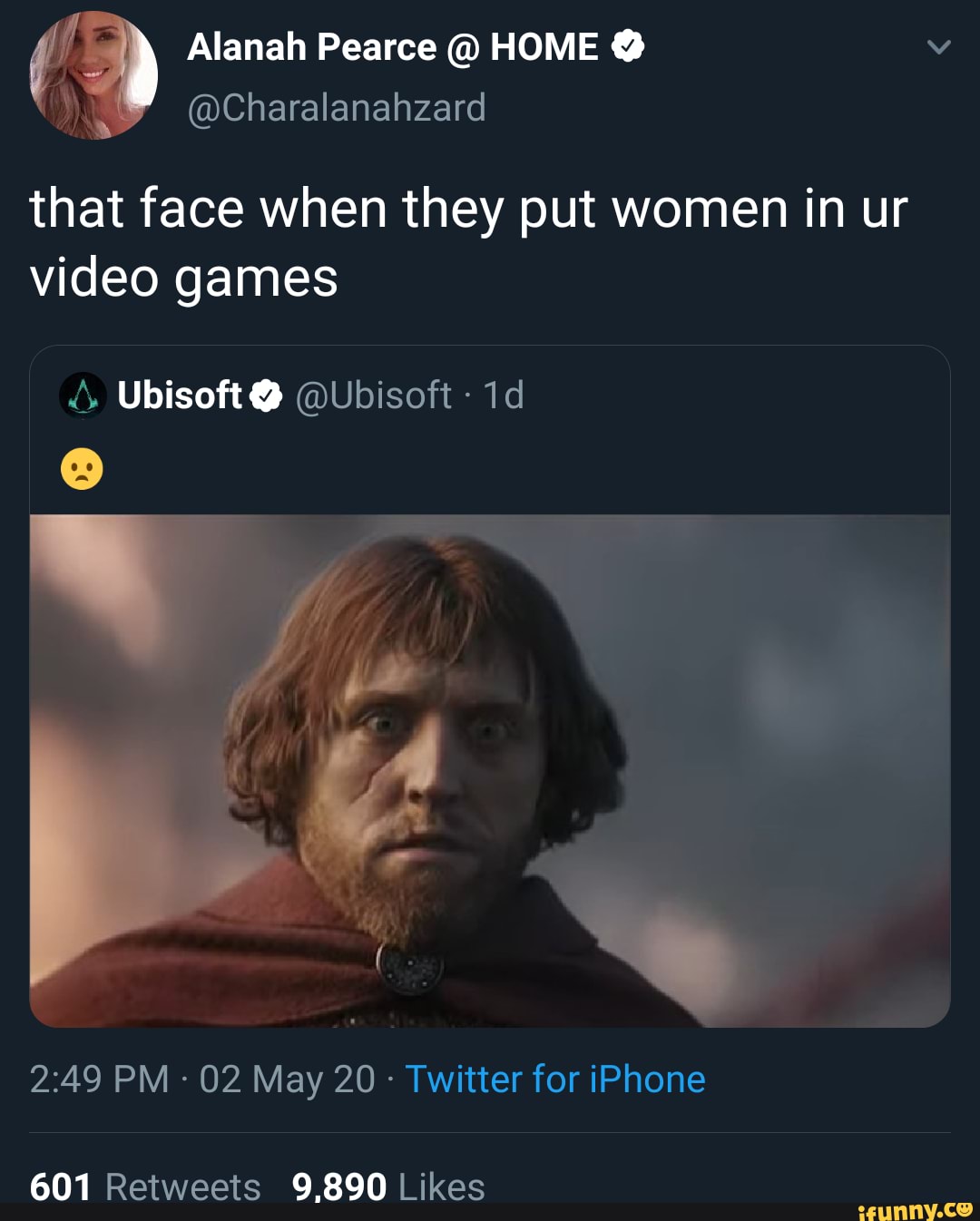 Alanah Pearce @ HOME @
@Charalanahzard that face when they put women in ur
video games
Ubisoft @ @Ubisoft
PM - 02 May 20 - Twitter for iPhone