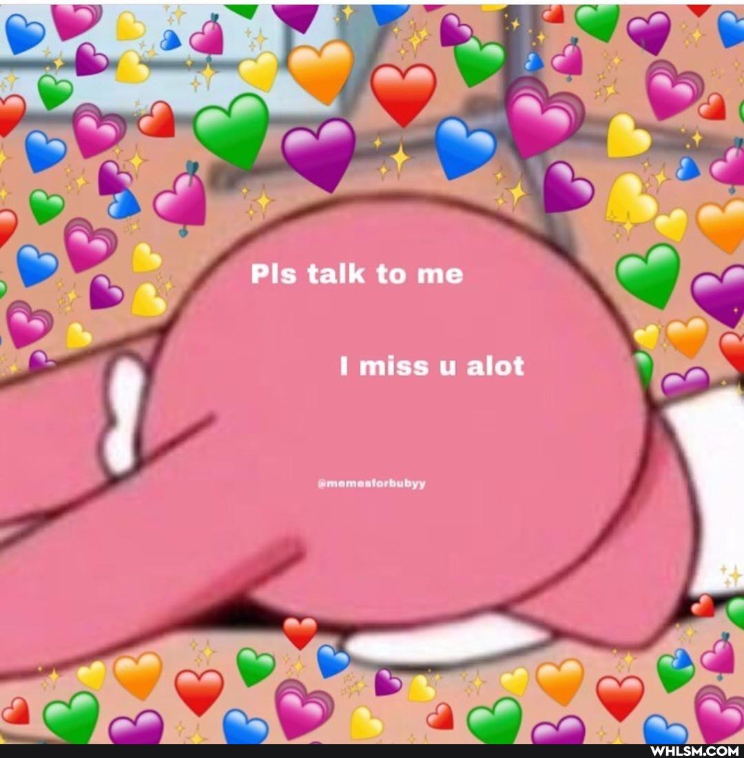 miss u alot
Pls talk to me
