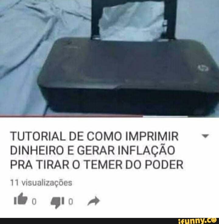 TUTORIAL DE COMO IMPRIMIR DINHEIRO E GERAR INFLAÇÃO PRA TIRAR O TEMER DO PODER
11 visualizações
do go "