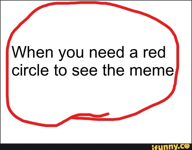 Red Circle Meme Template