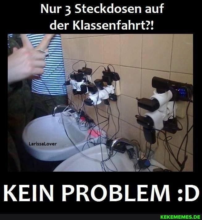 Nur 3 Steckdosen auf der Klassenfahrt?!
KEIN PROBLEM :D