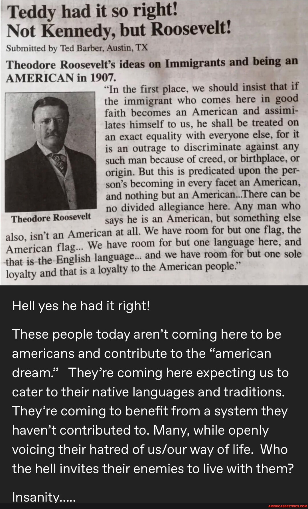 Teddy had it so right! Not Kennedy, but Roosevelt! Submitted by Ted ...