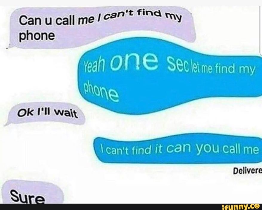 Can
u call me
phone
ell one SCC letime find na)
I
Mana
Mortons find it can you Call me
Delivere
Ok I'll wait