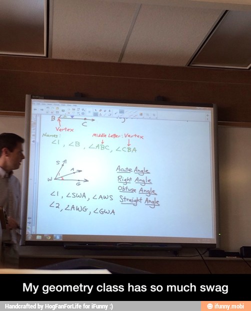 My geometry class has so much swag - My geometry class has so much swag