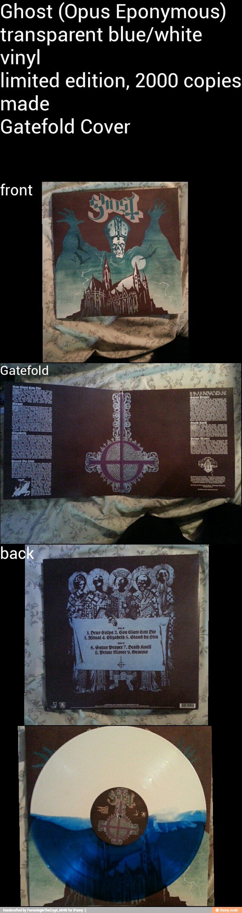 Ghost (Opus Eponymous)
transparent blue/white
vinyl
limited edition, 2000 copies
made
Gatefold Cover