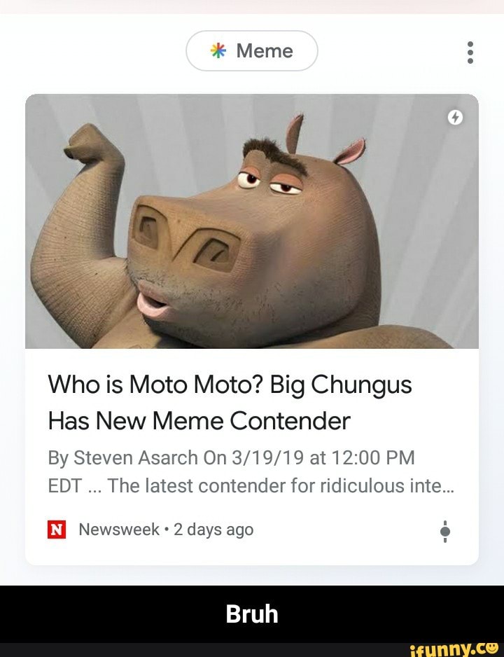 Who is Moto Moto? Big Chungus Has New Meme Contender