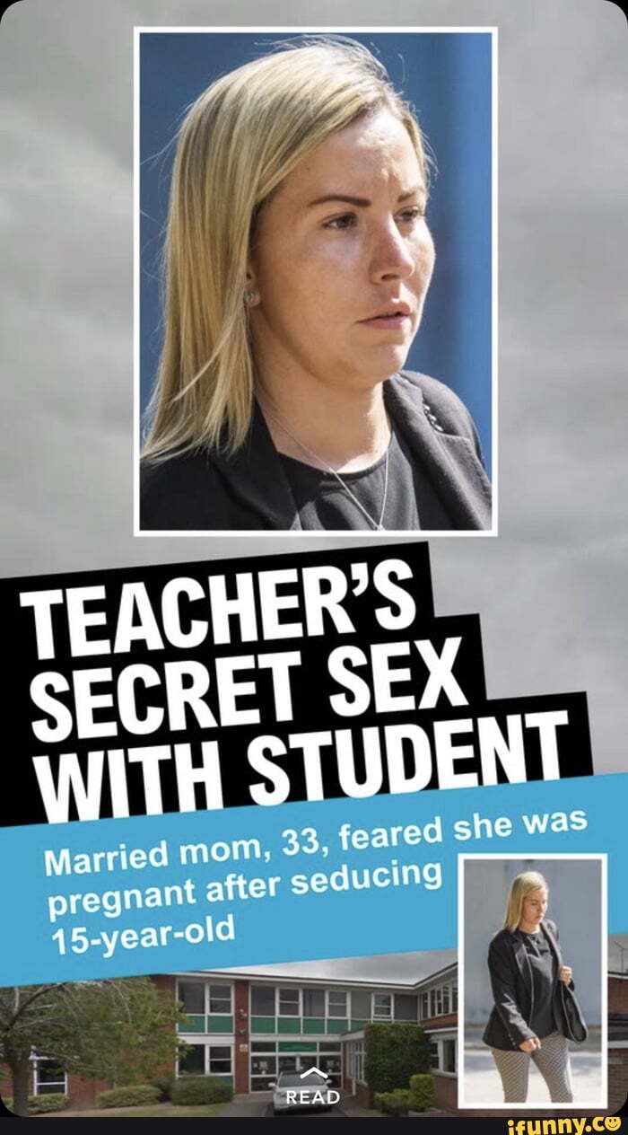 TEACHERS SECRET SEX WITH STUDENT Married Mom, 33