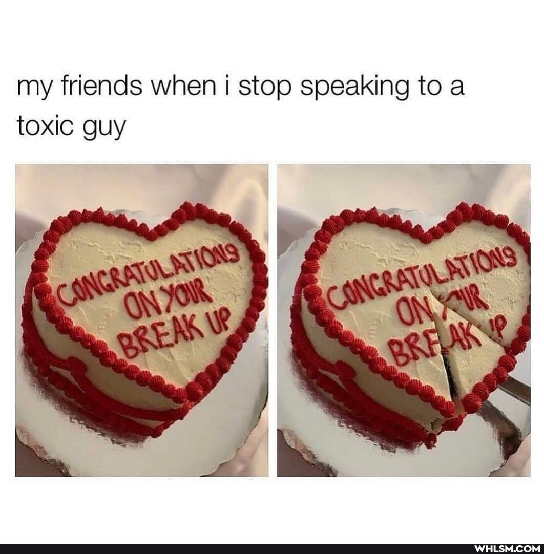 my friends when i stop speaking to a toxic guy