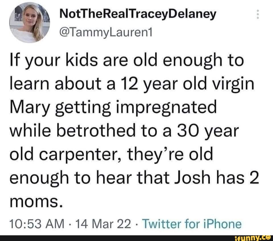 NotTheRealTraceyDelaney @TammyLaurent If your kids are old enough to ...