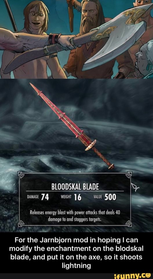 Skyrim bloodskal blade enchantment mods