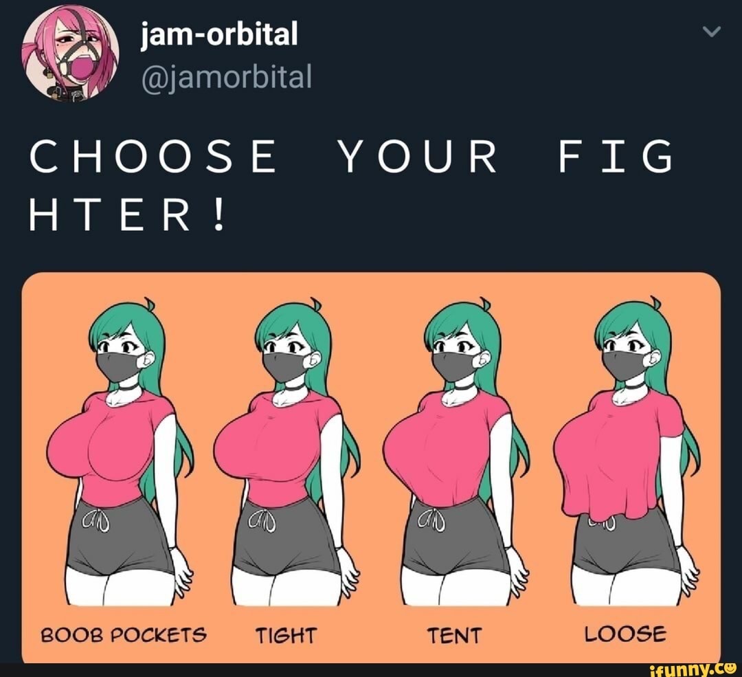 Choose Your Fig H T E R Ifunny 4988