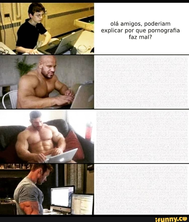 olá amigos, poderiam explicar por que pornografia faz mal?