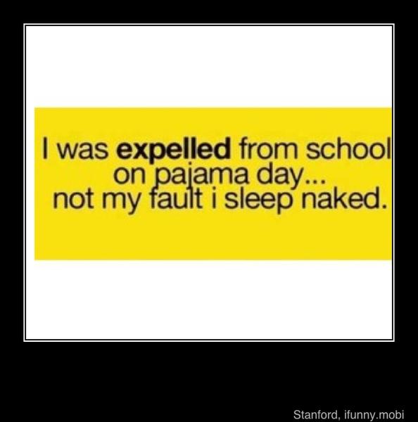 I was ba i am school
is ama day.
not my fault i sleep