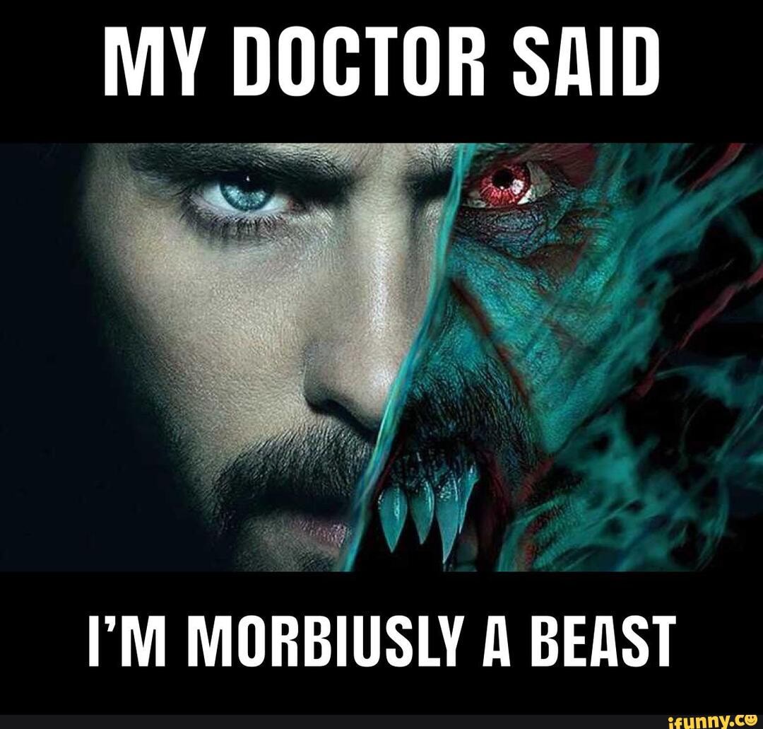 Morbiusly Memes. Best Collection Of Funny Morbiusly Pictures On IFunny