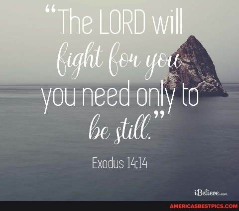 he LORD will
(igl (en pete
you need only ta
Exodus