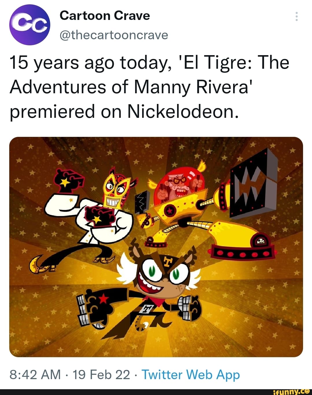 Cartoon Crave @thecartooncrave 15 years ago today, 'El Tigre: The ...