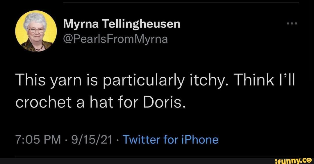 Funny Random Meme and Twitter Dump Myrna Tellingheusen