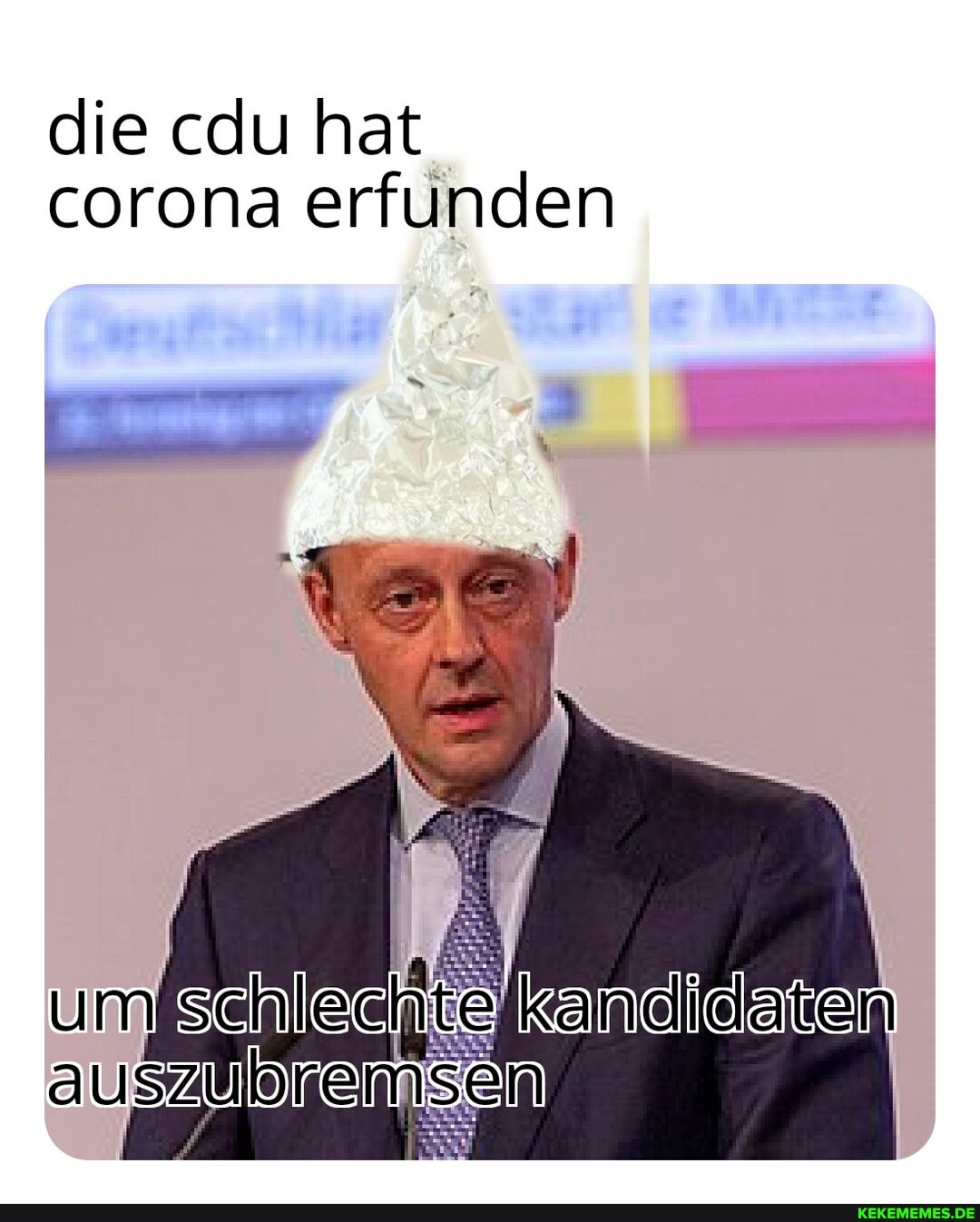 die cdu hat
corona erfunden
um schlechte kandidaten auszubremsen