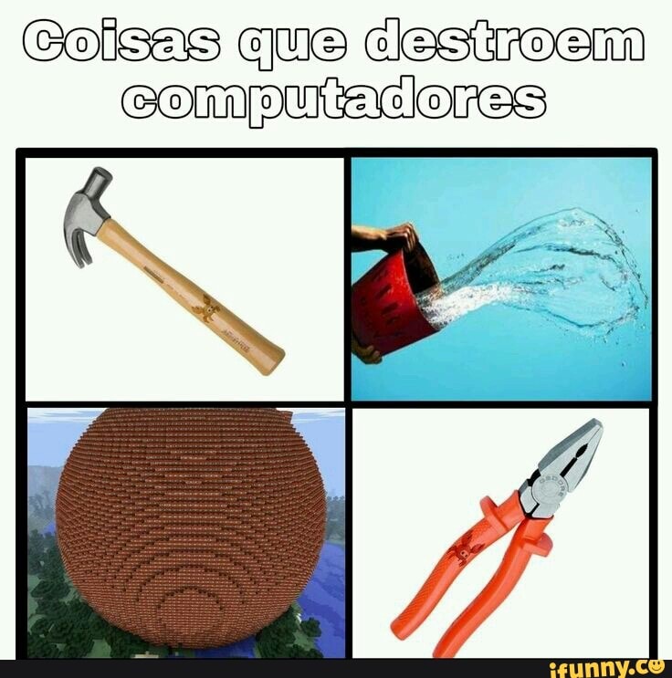 (Colsas que destroem computadores