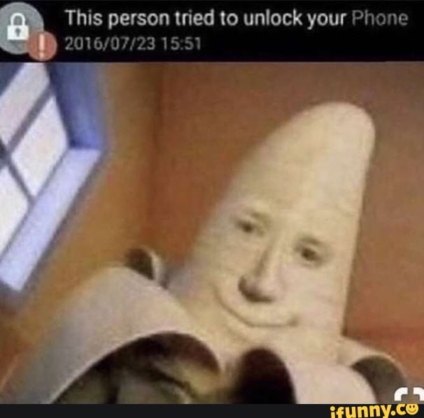 15
This person tried to unlock your Phone