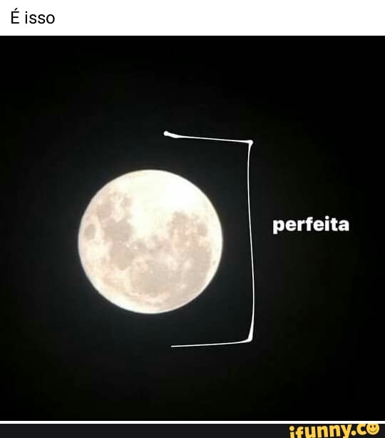 É isso
perfeita