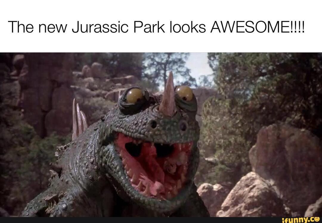 The new Jurassic Park looks AWESOME!!! - iFunny