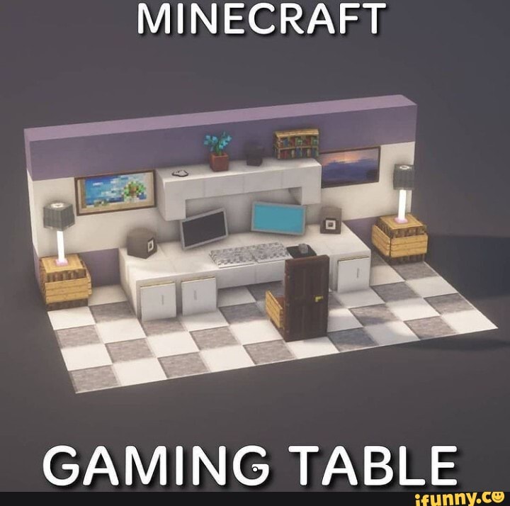 MINECRAFT
GAMING TABLE