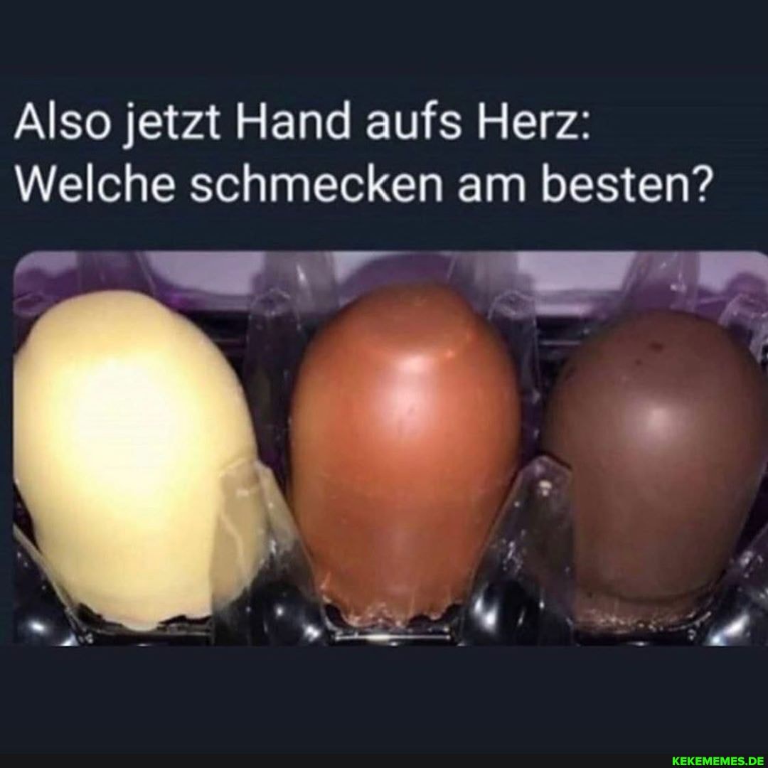 Also jetzt Hand aufs Herz:
Welche schmecken am besten?
Zug