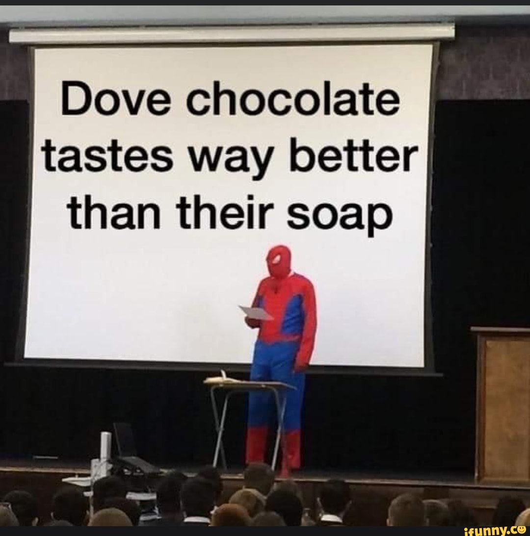 Dove chocolate tastes way better than their soap (2) iFunny