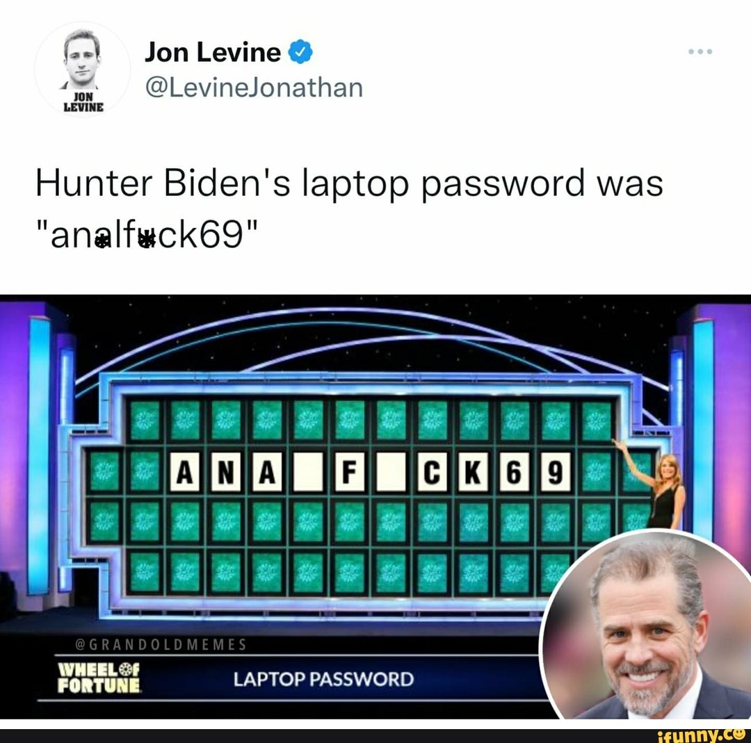 Jon Levine LevineJonathan LEVINE Hunter Biden's laptop password was