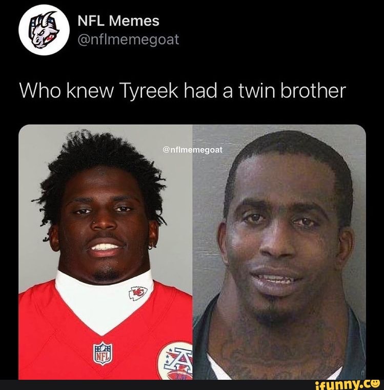 Tyreek memes. Best Collection of funny Tyreek pictures on iFunny