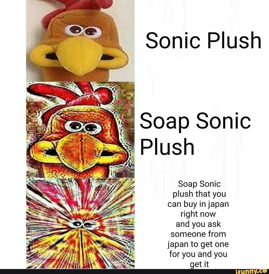 soap sonic plush
